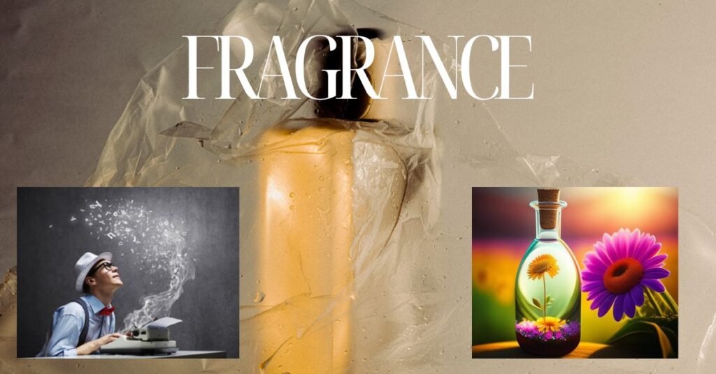 FRAGRANCE