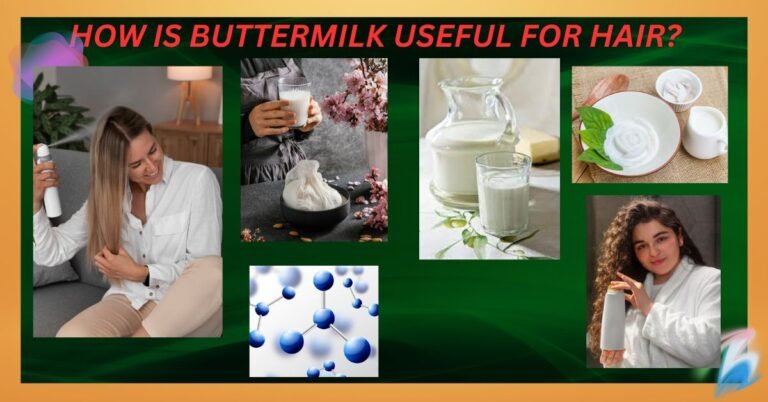 HOW IS BUTTERMILK USEFUL FOR HAIR