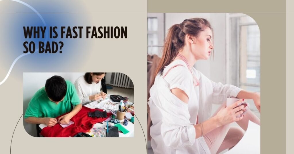 fast fashion is self-descriptive and was first used in the early 1990s in the fashion industry