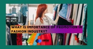 PROMOTION IN FASHION INDUSTRY